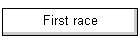 First race